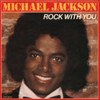 Michael Jackson - Rock With You