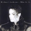 Michael Jackson - Who Is It