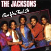 The Jacksons - Can You Feel It