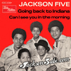 Jackson 5 - Goin' Back To Indiana