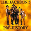The Jackson 5 - Pre-History: Lost Steeltown Recordings (Album)