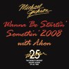 Michael Jackson - Wanna Be Startin' Somethin' 2008 (Feat. Akon)